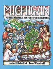 Michigan: An Illustrated History for Children